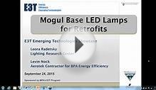 E3T Showcase: Mogul Base LED Lamps for Retrofits (09/30/2015)